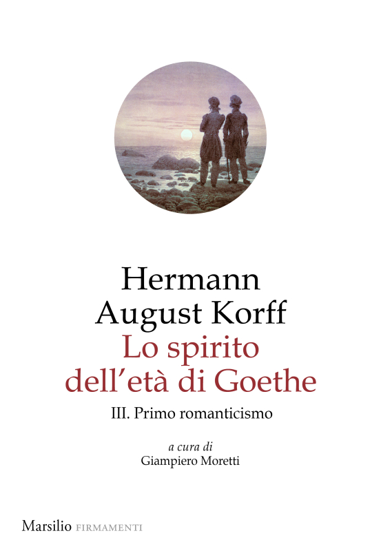Lo spirito dell’età di Goethe III 