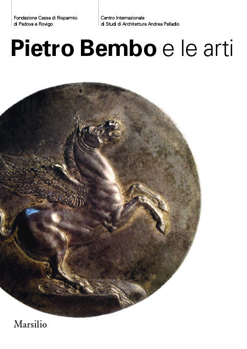 Pietro Bembo e le arti 