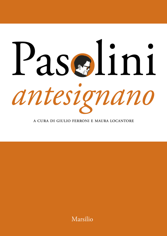 Pasolini antesignano